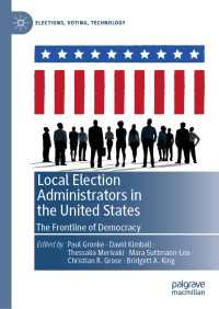 Local Election Administrators in the United States : The Frontline of Democracy