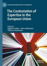The Contestation of Expertise in the European Union〈1st ed. 2021〉