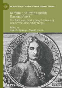 Ger&oacute;nimo de Uzt&aacute;riz and his Economic Work : New Politics and the Origins of the Science of Commerce in 18th Century Europe