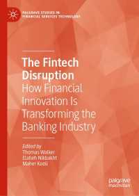 The Fintech Disruption : How Financial Innovation Is Transforming the Banking Industry