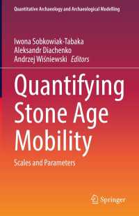 Quantifying Stone Age Mobility : Scales and Parameters
