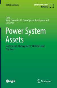 Power System Assets〈1st ed. 2022〉 : Investment, Management, Methods and Practices