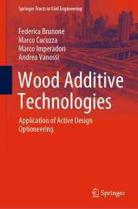 Wood Additive Technologies〈1st ed. 2021〉 : Application of Active Design Optioneering