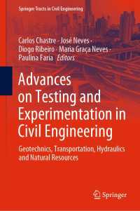 Advances on Testing and Experimentation in Civil Engineering : Geotechnics, Transportation, Hydraulics and Natural Resources