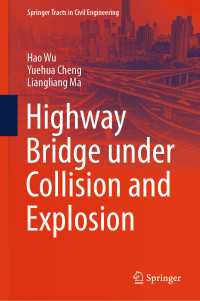 Highway Bridge under Collision and Explosion