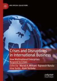Crises and Disruptions in International Business : How Multinational Enterprises Respond to Crises