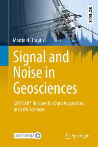 地球科学のためのMATLABデータ取得レシピ（テキスト）<br>Signal and Noise in Geosciences : MATLAB&reg; Recipes for Data Acquisition in Earth Sciences