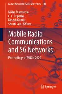 Mobile Radio Communications and 5G Networks〈1st ed. 2021〉 : Proceedings of MRCN 2020