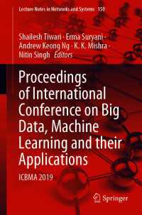Proceedings of International Conference on Big Data, Machine Learning and their Applications : ICBMA 2019