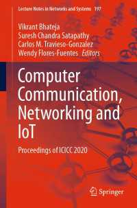 Computer Communication, Networking and IoT〈1st ed. 2021〉 : Proceedings of ICICC 2020