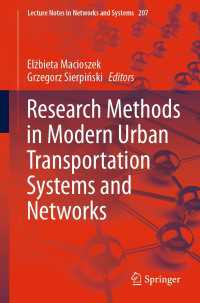 Research Methods in Modern Urban Transportation Systems and Networks〈1st ed. 2021〉
