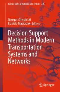Decision Support Methods in Modern Transportation Systems and Networks〈1st ed. 2021〉