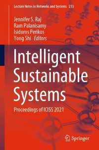 Intelligent Sustainable Systems〈1st ed. 2022〉 : Proceedings of ICISS 2021