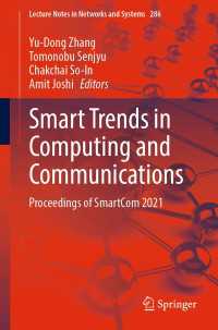 Smart Trends in Computing and Communications〈1st ed. 2022〉 : Proceedings of SmartCom 2021