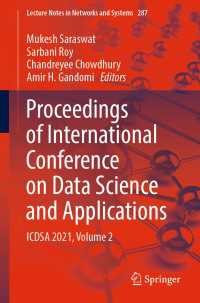 Proceedings of International Conference on Data Science and Applications〈1st ed. 2022〉 : ICDSA 2021, Volume 2