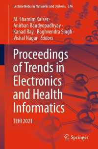 Proceedings of Trends in Electronics and Health Informatics〈1st ed. 2022〉 : TEHI 2021