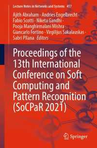 Proceedings of the 13th International Conference on Soft Computing and Pattern Recognition (SoCPaR 2021)〈1st ed. 2022〉