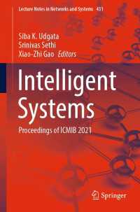 Intelligent Systems〈1st ed. 2022〉 : Proceedings of ICMIB 2021