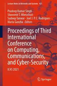 Proceedings of Third International Conference on Computing, Communications, and Cyber-Security : IC4S 2021