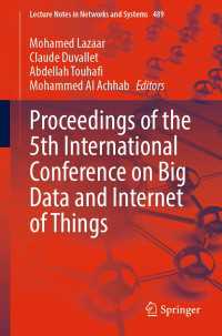 Proceedings of the 5th International Conference on Big Data and Internet of Things〈1st ed. 2022〉