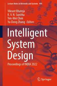 Intelligent System Design〈1st ed. 2023〉 : Proceedings of INDIA 2022