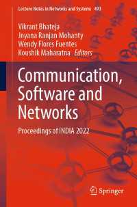 Communication, Software and Networks〈1st ed. 2023〉 : Proceedings of INDIA 2022
