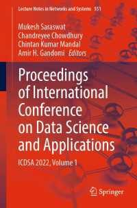 Proceedings of International Conference on Data Science and Applications〈1st ed. 2023〉 : ICDSA 2022, Volume 1