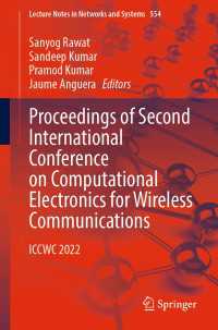 Proceedings of Second International Conference on Computational Electronics for Wireless Communications〈1st ed. 2023〉 : ICCWC 2022