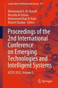 Proceedings of the 2nd International Conference on Emerging Technologies and Intelligent Systems〈1st ed. 2023〉 : ICETIS 2022, Volume 2