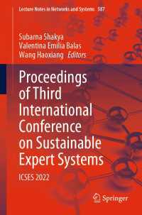 Proceedings of Third International Conference on Sustainable Expert Systems〈1st ed. 2023〉 : ICSES 2022