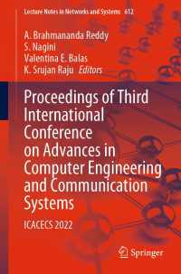 Proceedings of Third International Conference on Advances in Computer Engineering and Communication Systems〈1st ed. 2023〉 : ICACECS 2022