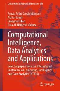Computational Intelligence, Data Analytics and Applications : Selected papers from the International Conference on Computing, Intelligence and Data Analytics (ICCIDA)