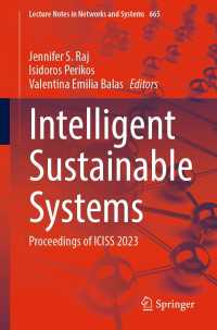 Intelligent Sustainable Systems〈1st ed. 2023〉 : Proceedings of ICISS 2023