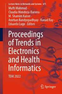 Proceedings of Trends in Electronics and Health Informatics〈1st ed. 2023〉 : TEHI 2022