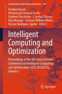 Intelligent Computing and Optimization〈1st ed. 2023〉 : Proceedings of the 6th International Conference on Intelligent Computing and Optimization 2023 (ICO2023), Volume 1