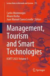 Management, Tourism and Smart Technologies〈1st ed. 2024〉 : ICMTT 2023 Volume 1