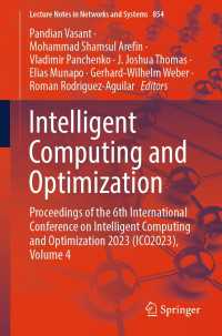 Intelligent Computing and Optimization〈1st ed. 2023〉 : Proceedings of the 6th International Conference on Intelligent Computing and Optimization 2023 (ICO2023), Volume 4
