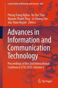 Advances in Information and Communication Technology〈1st ed. 2024〉 : Proceedings of the 2nd International Conference ICTA 2023, Volume 2