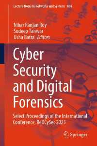 Cyber Security and Digital Forensics : Select Proceedings of the International Conference, ReDCySec 2023