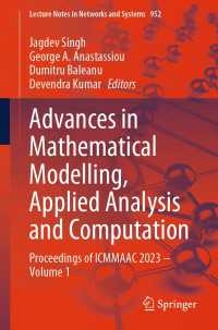 Advances in Mathematical Modelling, Applied Analysis and Computation : Proceedings of ICMMAAC 2023 – Volume 1