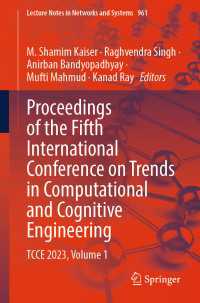 Proceedings of the Fifth International Conference on Trends in Computational and Cognitive Engineering : TCCE 2023, Volume 1