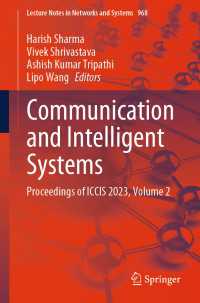 Communication and Intelligent Systems : Proceedings of ICCIS 2023, Volume 2