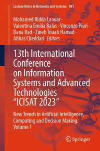 13th International Conference on Information Systems and Advanced Technologies “ICISAT 2023” : New Trends in Artificial Intelligence, Computing and Decision Making. Volume 1