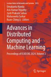 Advances in Distributed Computing and Machine Learning : Proceedings of ICADCML 2024, Volume 2