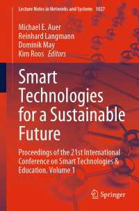 Smart Technologies for a Sustainable Future : Proceedings of the 21st International Conference on Smart Technologies & Education. Volume 1