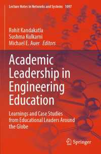Academic Leadership in Engineering Education : Learnings and Case Studies from Educational Leaders Around the Globe