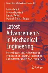 Latest Advancements in Mechanical Engineering : Proceedings of the 3rd International Symposium on Industrial Engineering and Automation ISIEA 2024, Volume 2