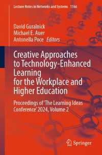 Creative Approaches to Technology-Enhanced Learning for the Workplace and Higher Education : Proceedings of ‘The Learning Ideas Conference’ 2024, Volume 2