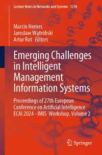 Emerging Challenges in Intelligent Management Information Systems : Proceedings of 27th European Conference on Artificial Intelligence ECAI 2024 - IMIS  Workshop. Volume 2