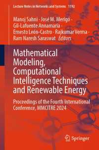 Mathematical Modeling, Computational Intelligence Techniques and Renewable Energy : Proceedings of the Fourth International Conference, MMCITRE 2024
